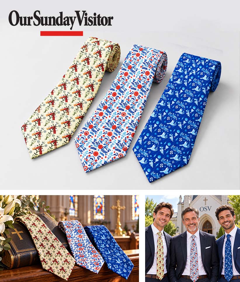 Three patterned neckties displayed on a light background, with smaller lifestyle photos below showing the ties styled on a wooden surface and worn by three men. The top-left text reads 'OurSundayVisitor'.